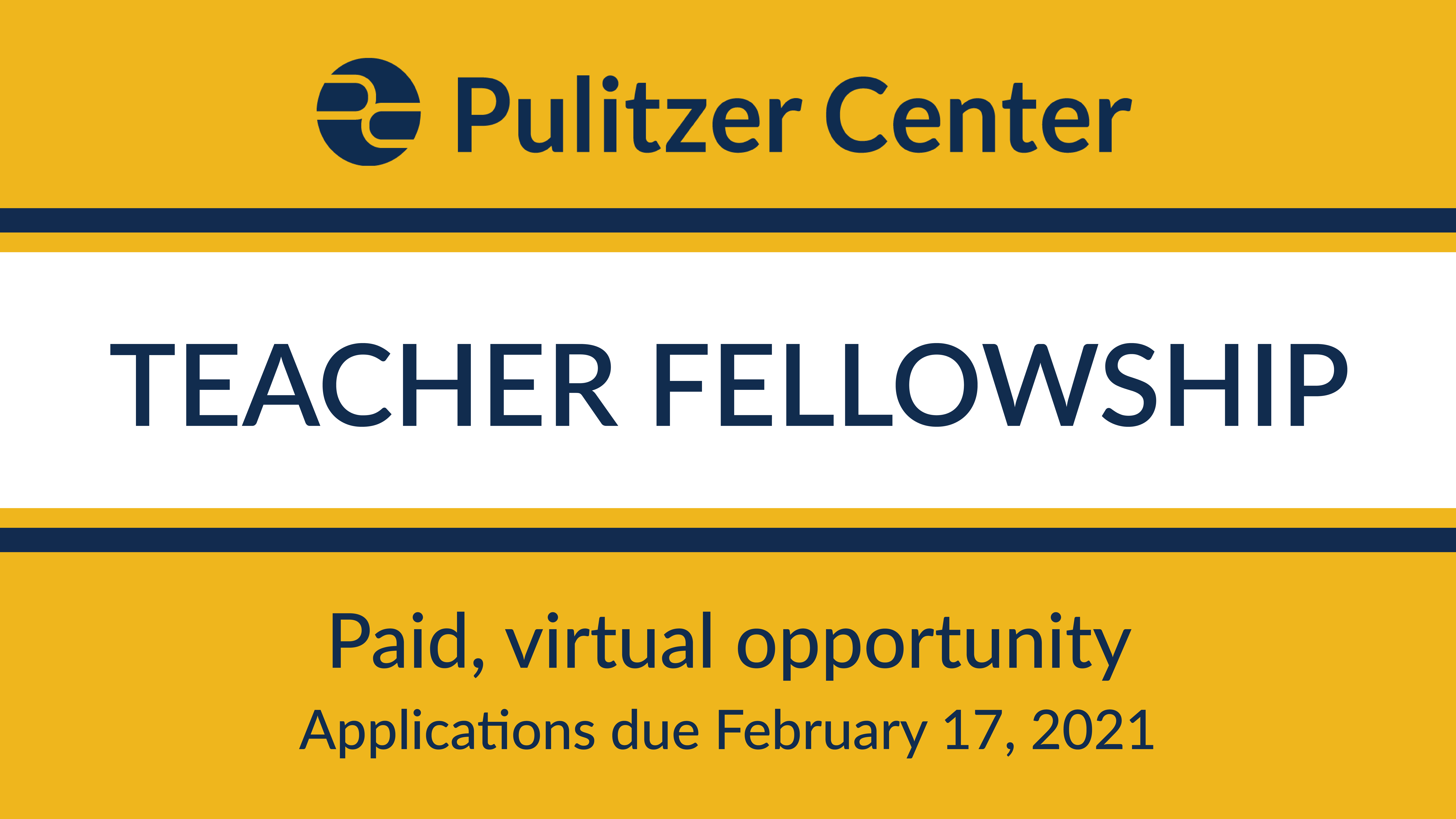 Apply now for the spring 2021 Pulitzer Center Teacher Fellowship!