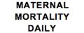 Maternal Mortality Daily logo