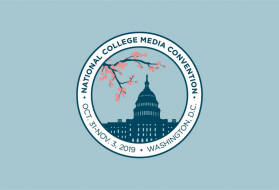 The fall 2019 National College Media Convention will be held in Washington, D.C. from Oct. 31 - Nov. 3.